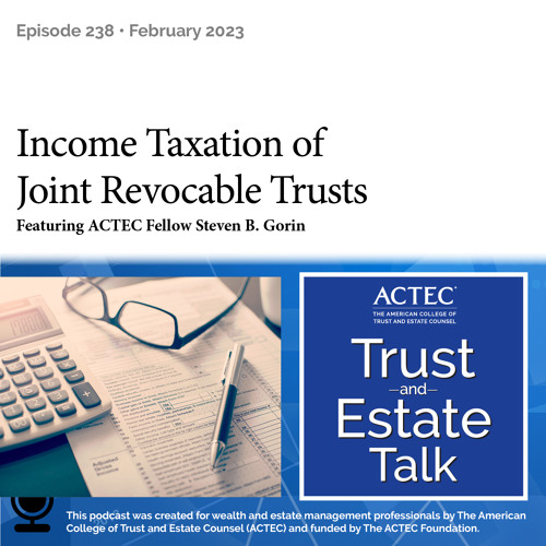 stream-income-taxation-of-joint-revocable-trusts-by-american-college-of