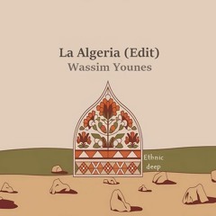 Wassim Younes - La Algeria (Edit) Free Download