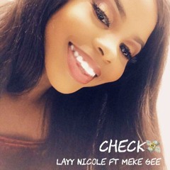 Check ft. Meke Gee