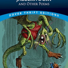 ⭿ READ [PDF] ⚡ Jabberwocky and Other Poems (Dover Thrift Editions: Poe