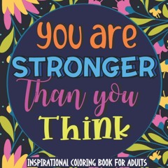Read Inspirational Coloring Book For Adults: 50 Motivational Quotes For Good