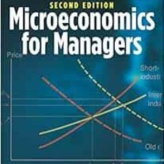 free EBOOK 💌 Microeconomics for Managers, 2nd Edition by David M. Kreps [EPUB KINDLE