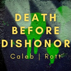 Death Before Dishonor