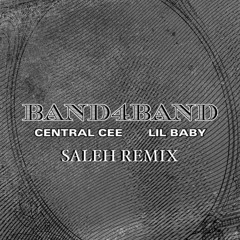 BAND4BAND (Saleh Remix)