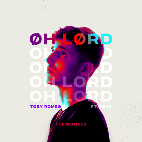 Oh Lord (The Remixes)
