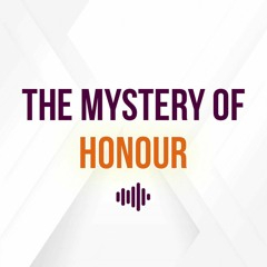 The Mystery Of Honour