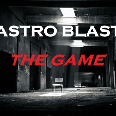 Astro Blast - The Game