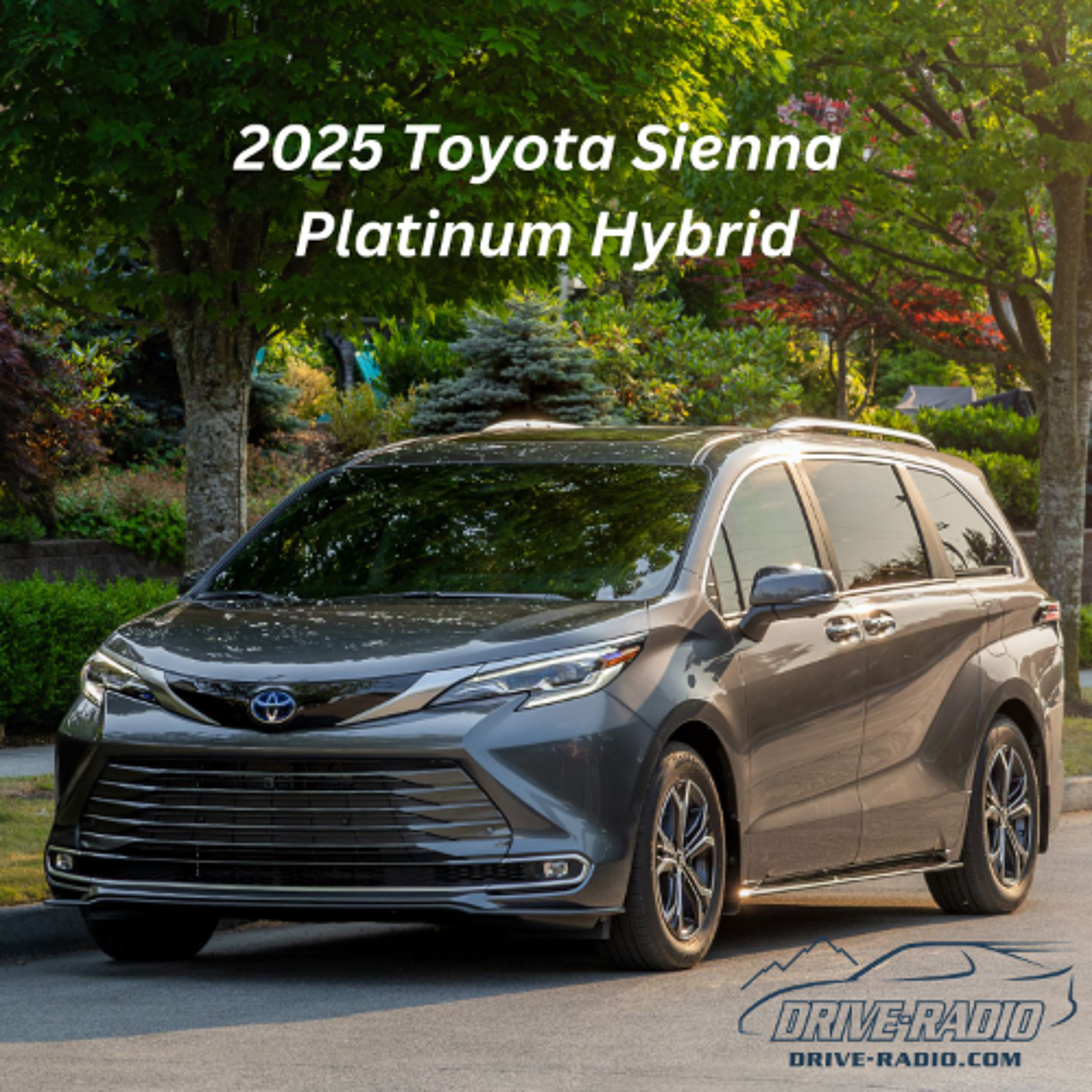 Toyota Sienna Platinum Hybrid 2025 Review episode artwork