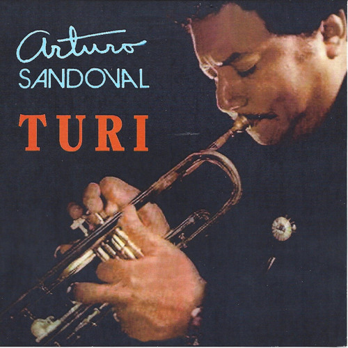 Stream Arturo Sandoval | Listen to Turi playlist online for free on ...