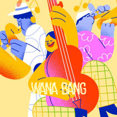 DIGLO-WANA BANG