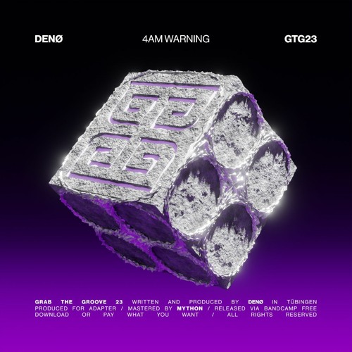 GRAB THE GROOVE 23: DENØ - 4AM WARNING