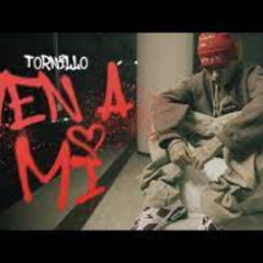 Tornillo - Ven A Mi (Video Oficial) [fTmEDIwjS5E]