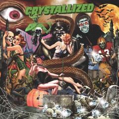 Crystallized - feat. SlyArtË & The Bawl Slant