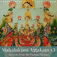 Mahalakshmi Ashtakam 3x