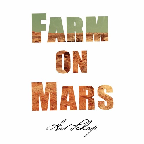 Farm On Mars