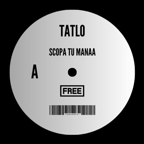 Tatlo - Scopa Tu Manaa (FREE DL)