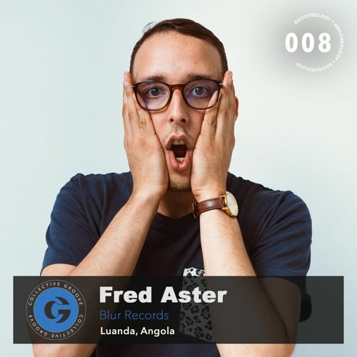 Grooveology 008 | Fred Aster