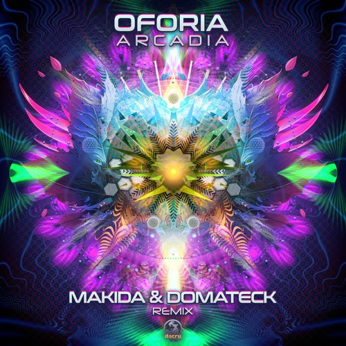 Oforia - Arcadia (Makida & Domateck RMX)