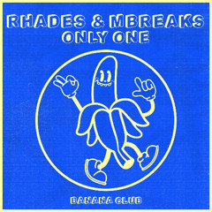 BC189 // Rhades & MBreaks - Only One