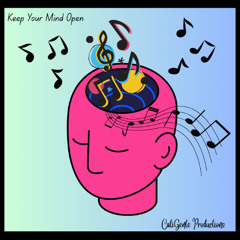 Keep Your Mind Open
