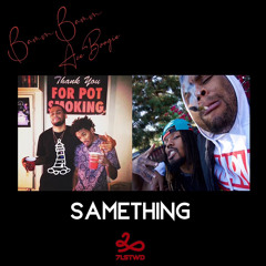 BammBamm x AceBoogie - Samething (Prod. KMelzi)