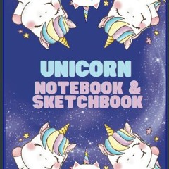 [PDF] eBOOK Read ⚡ Unicorn Notebook and Sketchbook: Journal for Girls, Lined and Blank Pages, Cute