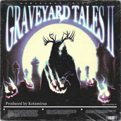 Graveyard Tales II