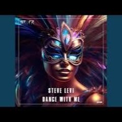 Steve Levi - Dance with Me