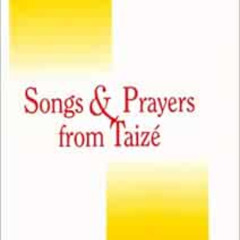 READ PDF 🗂️ Songs and Prayers from Taize: Keyboard Accompaniment by Taize [EPUB KIND