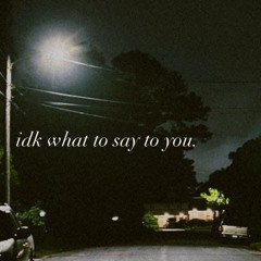 idk what to say to you *demo*