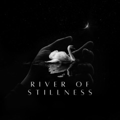 River of Stillness