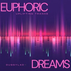 Euphoric dreams (Uplifting trance)