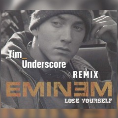 Eminem - Lose Yourself (Tim Underscore Tech House Edit)