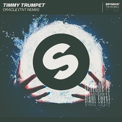 Timmy Trumpet - Oracle (TNT Remix) (Gregor le DahL Edit)