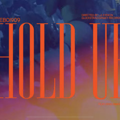 DOEBOI909 x BWARE - HOLD UP