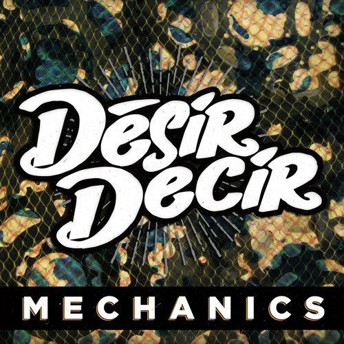 Stream Désir Decir | Listen to Mechanics playlist online for free on  SoundCloud