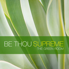 Be Thou Supreme (Hymns, #367—new Tune)