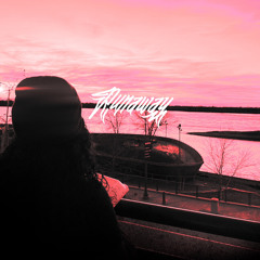 Runaway Ft. Kaisani