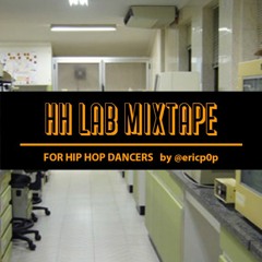 Hip Hop Lab Mixtape (by @ericp0p)