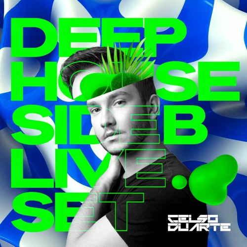 CELSO DUARTE - DEEP HOUSE (SIDE B) LIVE SET