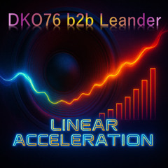 DKO76 b2b Leander - Linear Acceleration