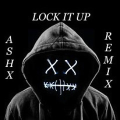 Eminem - Lock It Up (ASHX Remix)