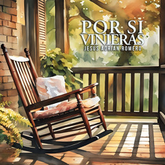 Por Si Vinieras