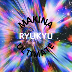 Makina Ultimate