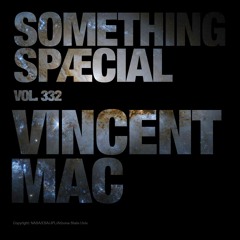 VINCENT MAC: SPÆCIAL MIX 332
