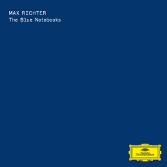 Stream max richter | Listen to The Blue Notebooks playlist online