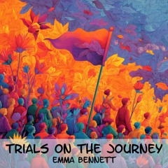 Trials on the Journey