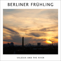 Berliner Frühling - Valeska and the River