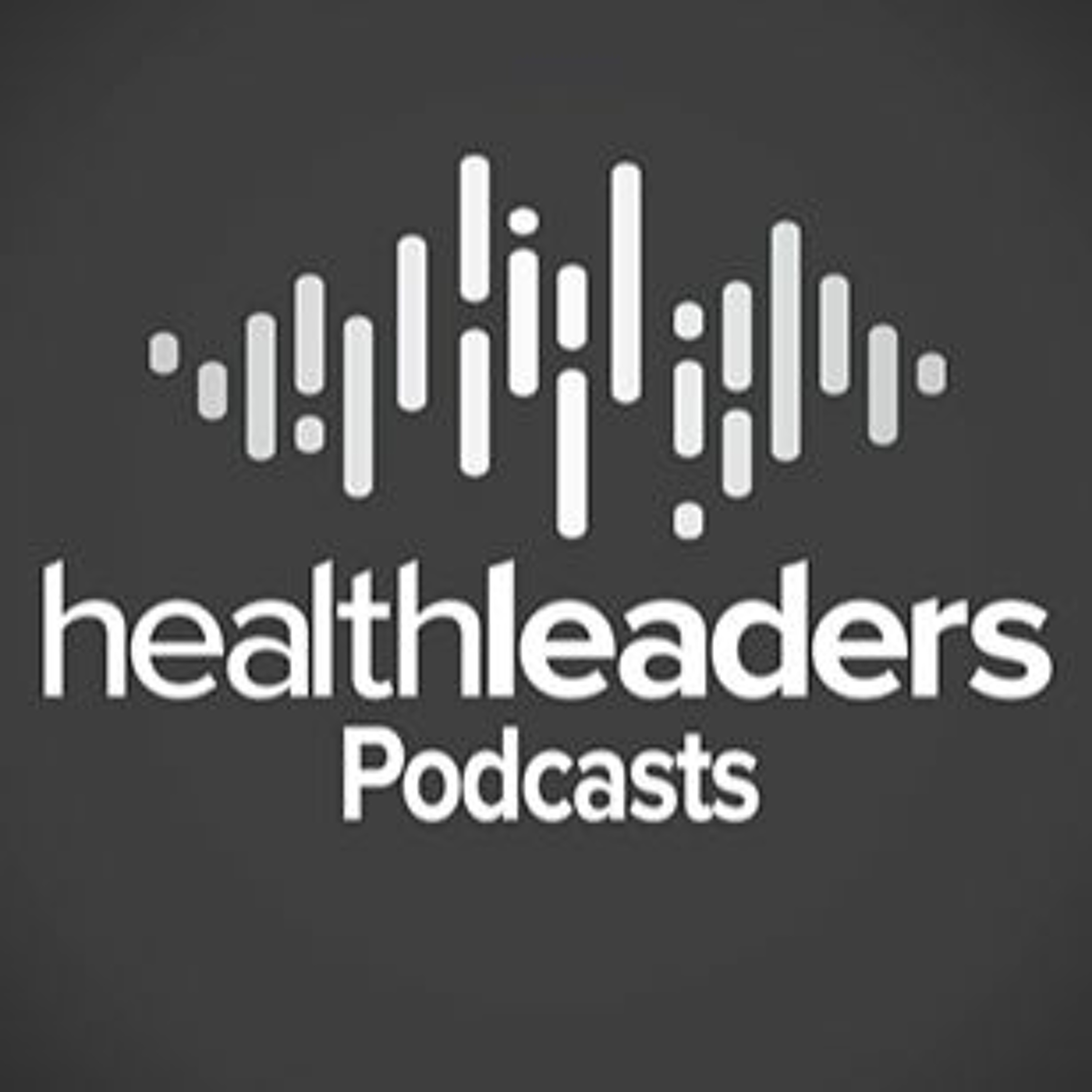HealthLeaders Podcast