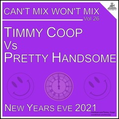 Can't Mix Won't Mix Vol 26 Featuring Pretty Handsome